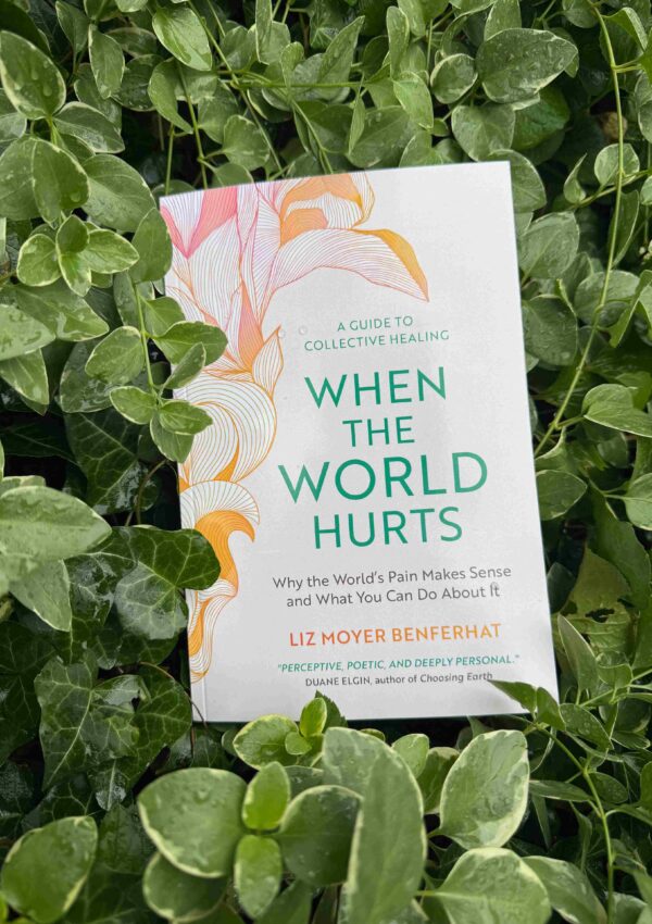 Collective Healing: How To Be In A Healing Relationship With Our Hurting World