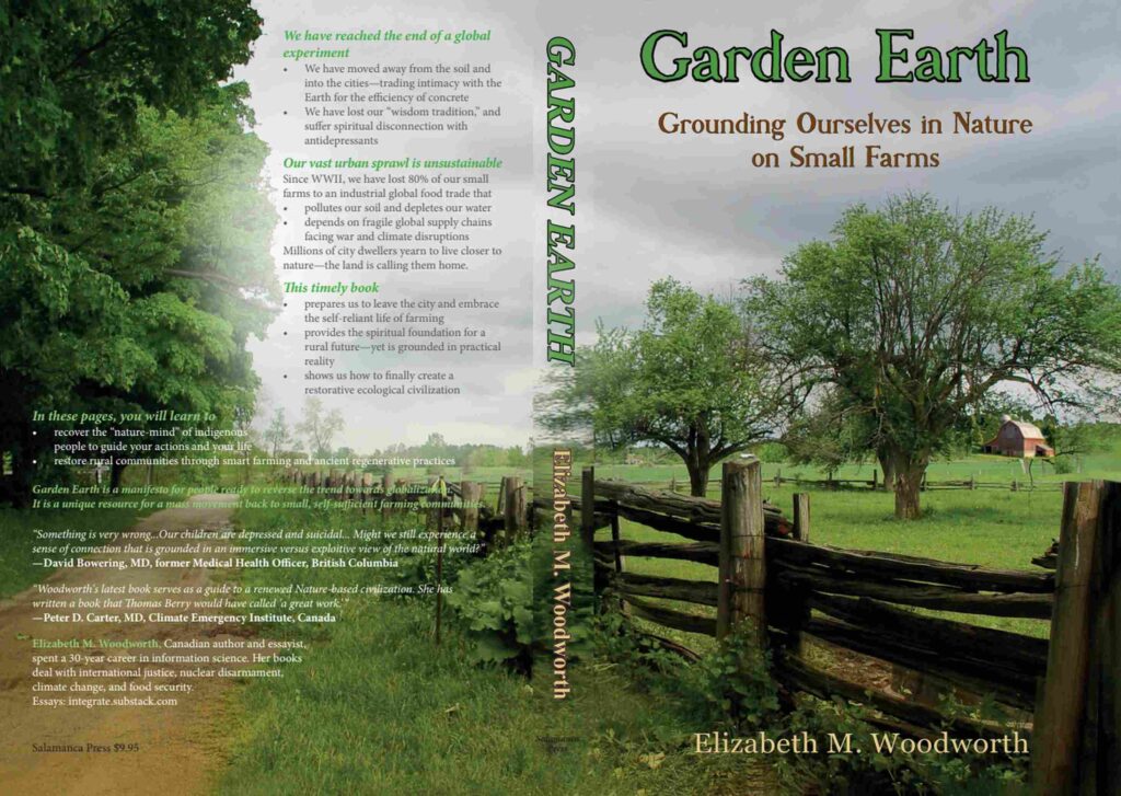 Cover of Garden Earth: Grounding Ourselves in Nature on Small Farms by Elizabeth M. Woodworth, featuring a peaceful countryside landscape that reflects nature, sustainable farming, and mindful living.